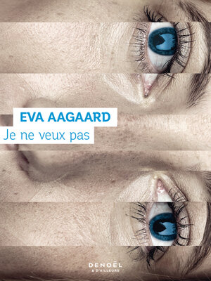 cover image of Je ne veux pas